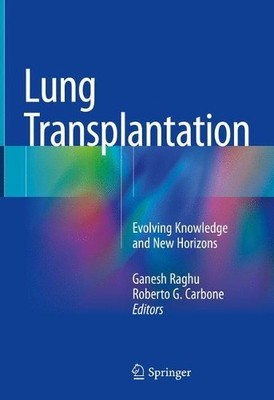 Lung Transplantation - 9783319911823