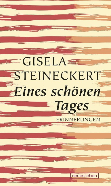 Eines schönen Tages Steineckert, Gisela Buch