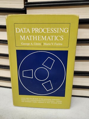 Data Processing Mathematics HCDJ 1972, Gleim, George With Dust Jacket 