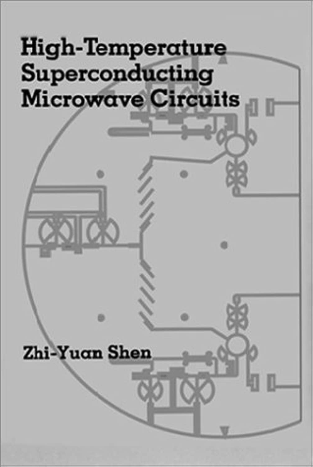 High-Temperature Superconducting Microwave Circuits (ARTECH HOUSE ...