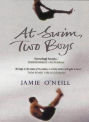 At Swim, Two Boys By Jamie O'Neill. 9780743207140