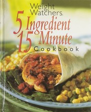 Weight Watchers 5 Ingredient 15 Minute Cookbook - hardcover Weight Watchers