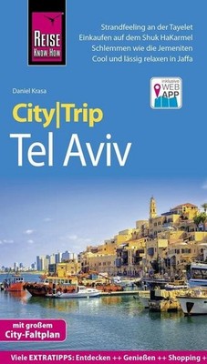 Reise Know-How CityTrip Tel Aviv: Reiseführer mit Stadtplan und kostenloser ...