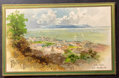 St Patrick's Day Greetings printed 1910 Battle Creek Mich Dalkey Co Dublin