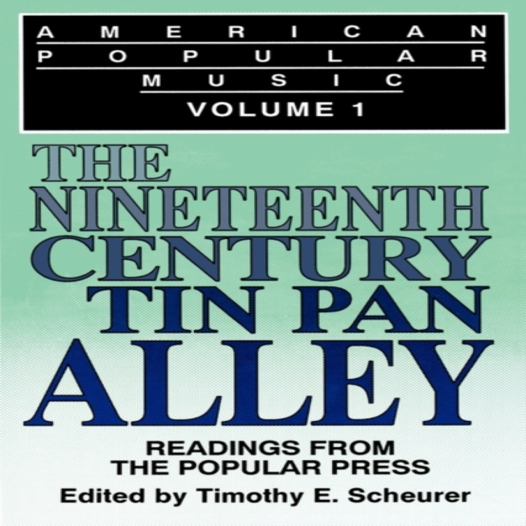 American Popular Music Readings From the Popular Press Volume I T