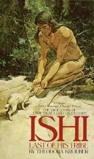 Ishi: Last of His Tribe (Bantam Starfire Books) - Paperback - GOOD