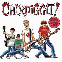 Chixdiggit! - Red Vinyl - Vinyl Record - F600Z