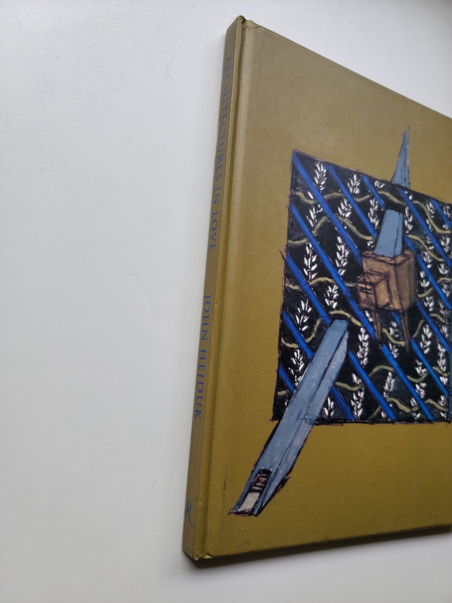 Architectures in Love : Sketchbook Notes by John Hejduk (1995