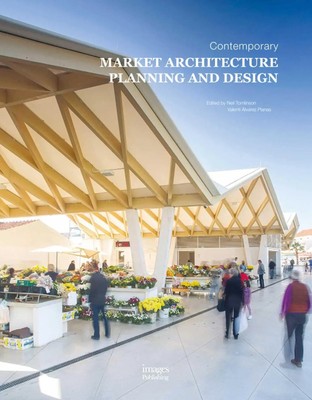 Contemporary Market Architecture Planning and Design Neil Tomlinson (u. a.) Buch