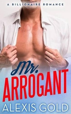 Mr. Arrogant by Alexis Gold (English) Paperback Book