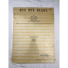 Bourne Inc. Bye Bye Blues Vintage Sheet Music Fred Hamm Dave Bennett Collectible