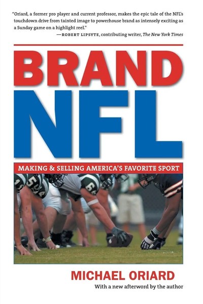 Michael Oriard | Brand Nfl | Taschenbuch | Englisch (2010) | Ean 9780807871560-image
