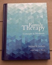 Family Therapy : Concepts and Methods by Sean Davis and Michael Nichols...
