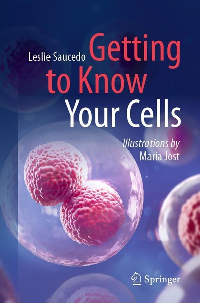 Getting To Know Your Cells Leslie Saucedo-image