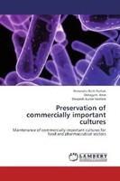 Amrendra Nath Pathak (U. A.) | Preservation Of Commercially Important Cultures