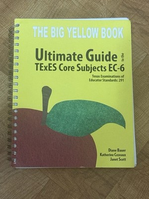 Ultimate Guide to the TExES Core Subjects EC-6: Texas Examinations of Educator S