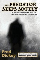 The Predator Steps Softly | Fred Dickey | Taschenbuch | Englisch | 2024