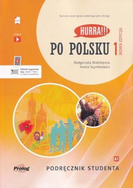 HURRA PO POLSKU 1 Podrecznik studenta. Nowa Edycja HARDBACK (POLISH)