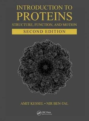 Introduction to Proteins: Structure, - Hardcover, by Kessel Amit; Ben-Tal - New