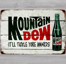 Mountain Dew It'll Tickle Yore Innards 8 x 12 Novelty Metal Sign Made In USA New
