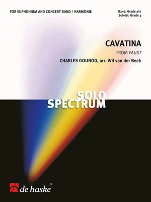 Cavatina | from Faust | Charles Gounod | Solo Spectrum | Partitur | 2013