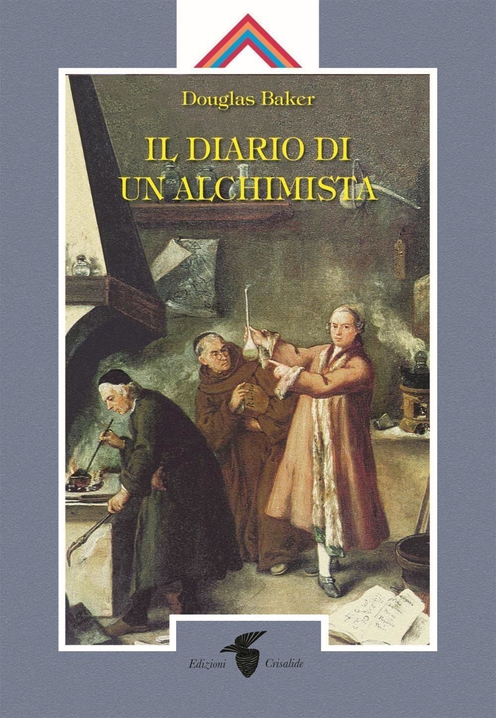 Libri Douglas Baker - Il Diario Di Un Alchimista