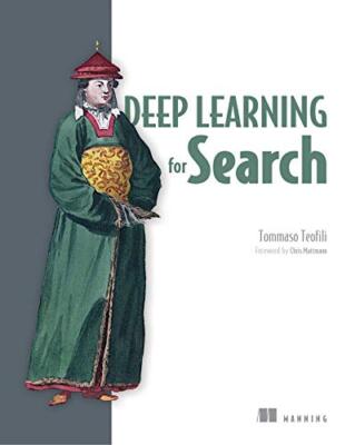 Deep Learning for Search, Teofili, Tommaso