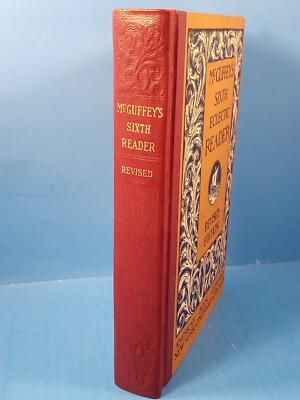 McGuffey's Sixth Eclectic Reader Rev. Ed. (1921, American Book Co