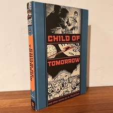 CHILD OF TOMORROW / Al Feldstein / Fantagraphics EC Library / Horror Comics 1st