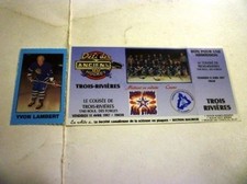 1990's Yvon Lambert Signed Trois-Rivieres Ticket