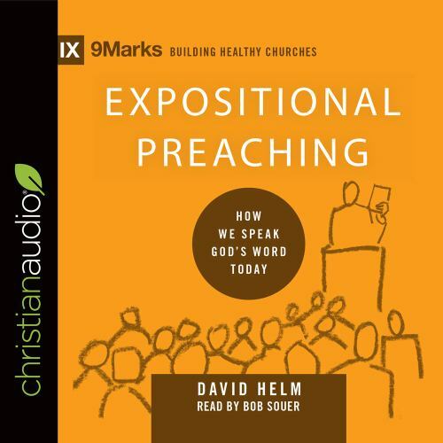 9Marks Ser.: Expositional Preaching : How We Speak God's Word Today by ...