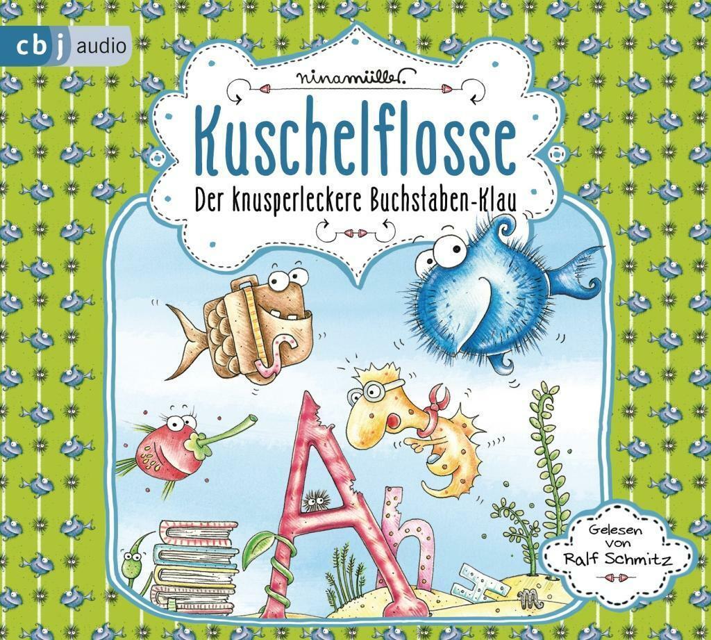 Thumbnail - Kuschelflosse - Der Knusperleckere Buchstabenklau | Hã¶rbuch |