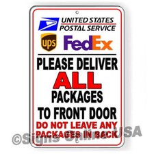 Please Deliver All Packages To Front Door Do Not Leave Packages In Back Sign