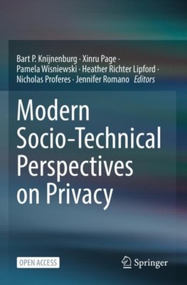 Modern Socio-Technical Perspectives on Privacy by B01 (Paperback Book)