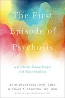 The First Episode Of Psychosis | Beth Broussard (U. A.) | Englisch | Taschenbuch