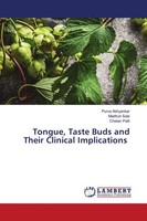 Tongue, Taste Buds And Their Clinical Implications Madhuri Sale