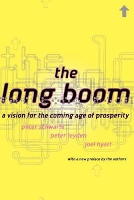 The Long Boom: A Vision For The Coming Age Of Prosperity - Paperback - GOOD