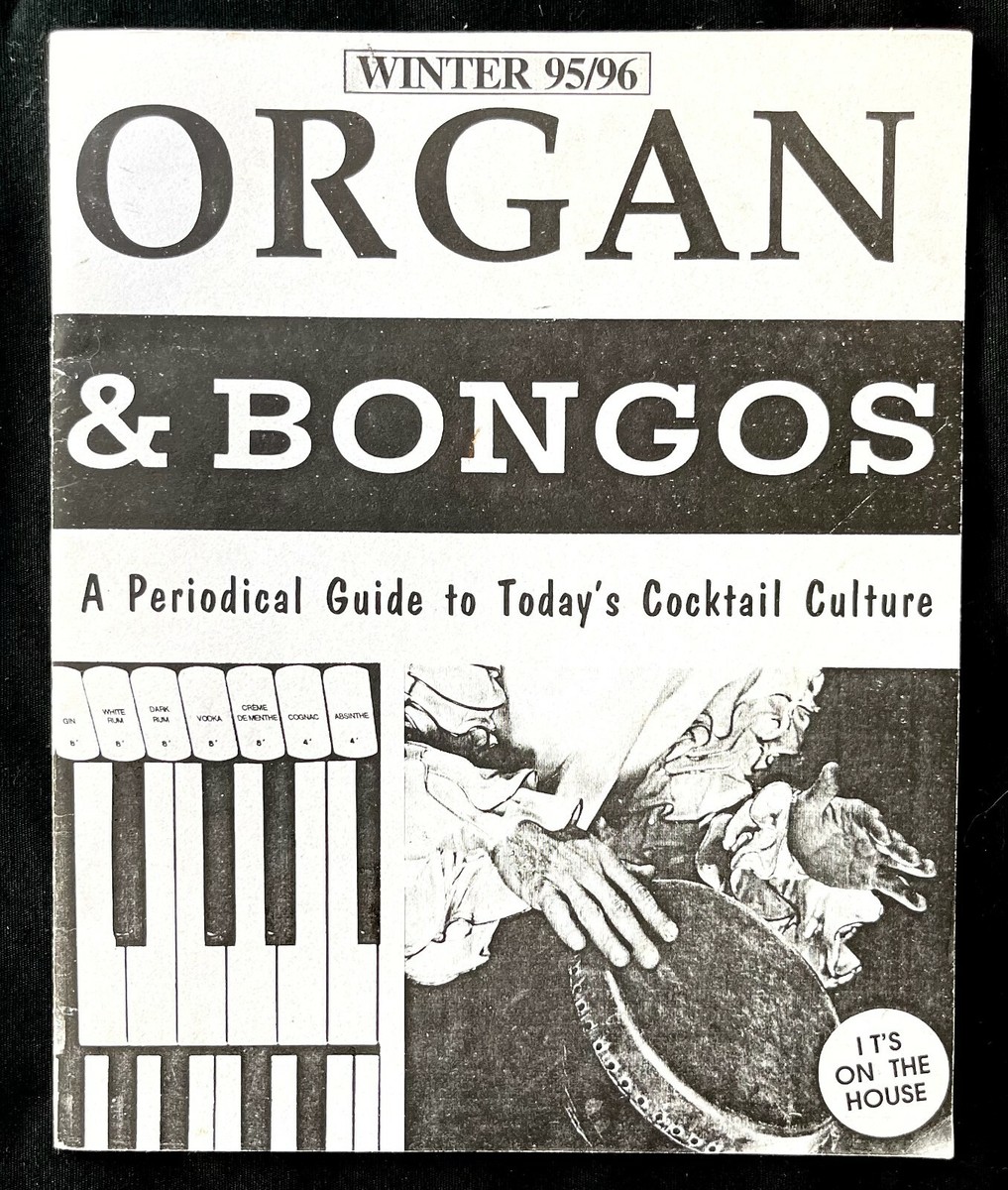 ORGAN &amp; BONGOS 1995 Fanzine GUIDE TO COCKTAIL CULTURE Bars Hotels 