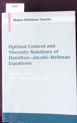 Optimal Control and Viscosity Solutions of Hamilton-Jacobi-Bellman Equations. Ba