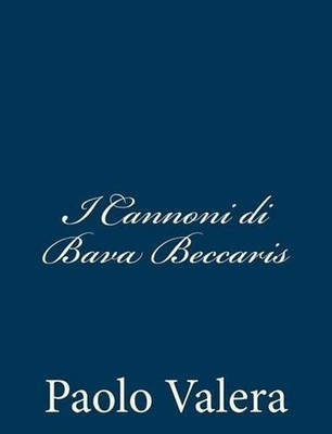 I Cannoni di Bava Beccaris by Paolo Valera (Italian) Paperback Book