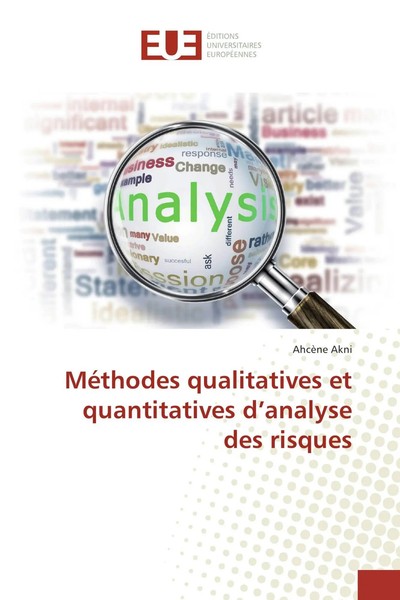 AhcèNe Akni | MéThodes Qualitatives Et Quantitatives D'analyse Des Risques-image