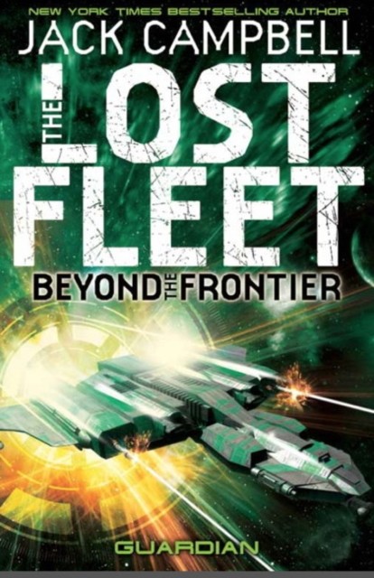 The Lost Fleet: Beyond the Frontier - Guardian (book 3),Jack Campbell - Image 4