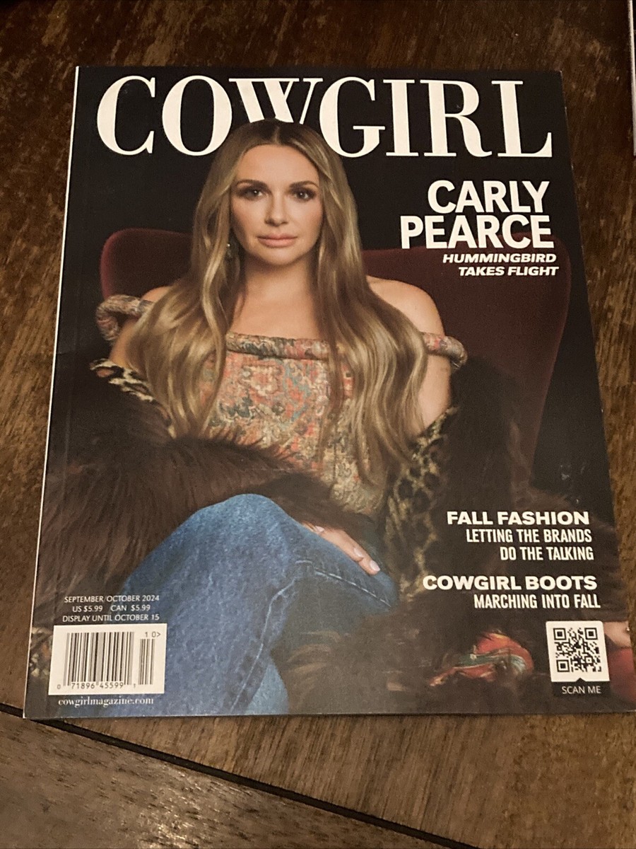 Cowgirl September/October 2024 Carly Pearce Magazine