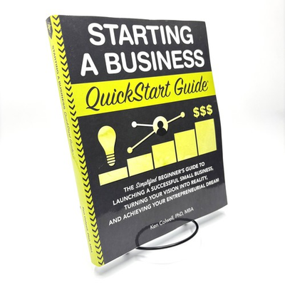 #ad #ad Starting a Business QuickStart Guide By Ken Colwell PhD MBA Entrepreneurship $7.62