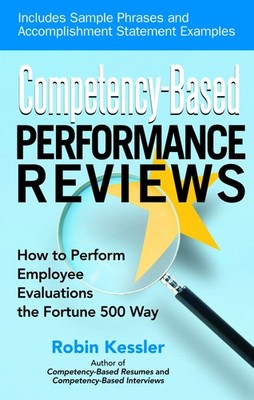 Competency-Based Performance Reviews: How to Perform Employee Evaluations th...