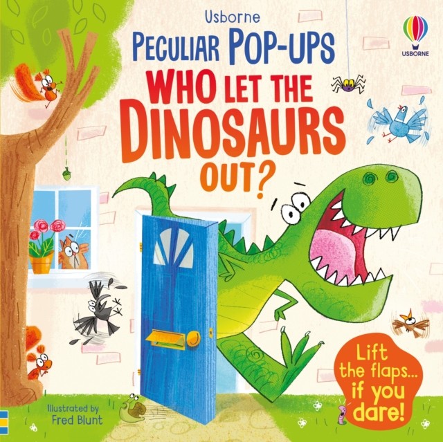 Who Let The Dinosaurs Out? by Sam Taplin (Board book)