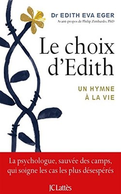 Le choix d'Edith: Un hymne à la vie, Eger, Dr Edith