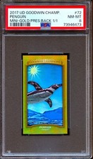 2017 UD Goodwin Champions #72 Penguin Mini-Gold Presidential Back #1/1 PSA 8