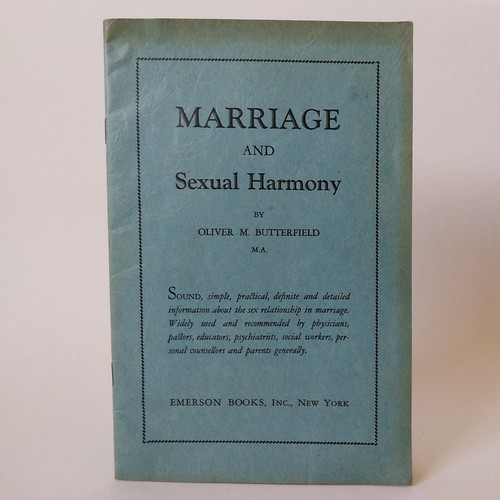 1936 "Marriage And Sexual Harmony" By Oliver M. Butterfield Softcover Booklet GD