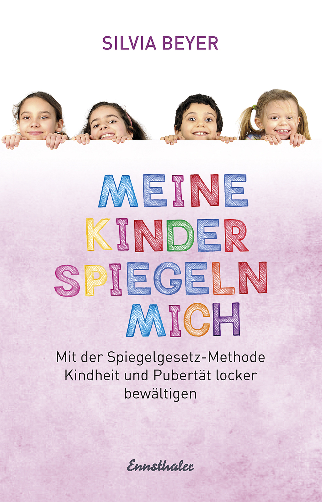 Thumbnail - Silvia Beyer / Meine Kinder Spiegeln Mich